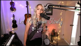 let me down slowly live loop with violin cover justine griffin