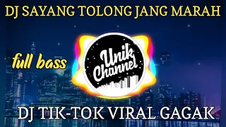 Download DJ SAYANG TOLONG JANG MARAH MARAH🎶🎧 || TIKTOK TERBARU || DJ SANTUY GAGAK FULL BASS MP3