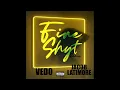 Vedo feat. Jacob Latimore - "Fine Shyt (Remix)" OFFICIAL VERSION