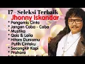 Lagu Jhonny Iskandar - Bukan Pengemis Cinta - Jangan Coba2 - Prahara - Secangkir Kopi