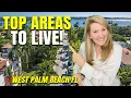 Top 5 Best Neighborhoods in West Palm Beach FL - Everyone s Moving To These Areas