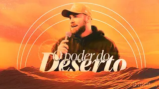 O PODER DO DESERTO - PR. ANDRÉ FERNANDES | CULTO FÉ