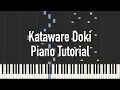 Download Lagu Kataware Doki - Kimi no Na wa OST [Piano Tutorial] (Synthesia)