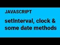 74 setInterval with digital clock using date methods
