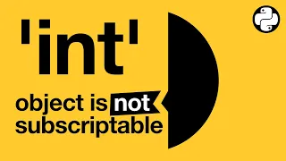 int object is not subscriptable in Python