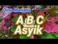 Download Lagu ABC Asyik Betul Dina Mariana Pertama Pacaran Hati Selalu Rindu Pertama Pacaran Ingin Selalu Bertemu
