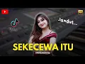 Download Lagu Sekecewa itu - Tanpa kendang || cover pa600_-_versi nguk jeporo_