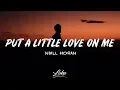Download Lagu Niall Horan - Put A Little Love On Me (Lyrics)