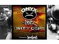 Download Lagu Onyx - Dirty Cops ft Snak The Ripper Prod by Snowgoons w/s