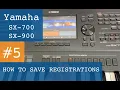 Download Lagu How to save a registration on Yamaha PSR SX-700 and SX-900