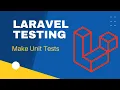 Testing in Laravel Create and Make PHP Unit Tests Laravel Testing Tutorial