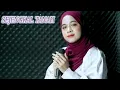 Download Lagu SEJENGKAL TANAH - Cover Intan Syarifah