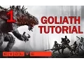 Evolve - Goliath Tutorial