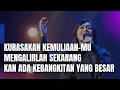 Download Lagu Kurasakan KemuliaanMu Medley Mengalirlah Sekarang - Kan Ada Kebangkitan yang Besar | GMS Live