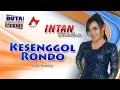 Download Lagu Intan Chacha - Kesenggol Rondo | Dangdut [OFFICIAL]