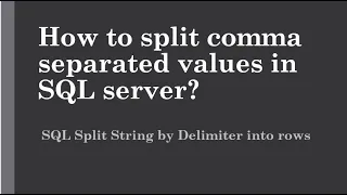 How to split comma separated values in SQL server