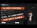 Unity UI Series Part 3 - How To Design Slider Control In Unity