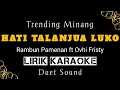 Download Lagu HATI TALANJUA LUKO \