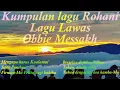 Download Lagu LAGU ROHANI OBBIE MESAKH // PAKAILAH DAKU TUHAN #lagurohanilama #opinialvin #obbiemessakh