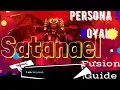 Persona 5 Royal P5R Satanael Fusion Guide