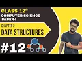Chapter 2 - Data Structures 12th Standard Computer Science Paper 1