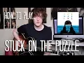 How To Play Stuck On The Puzzle - Alex Turner (Submarine) Guitar Lesson w/Tabs