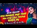 Download Lagu Hey Rangule × Bujji Thalli Nonstop Love Mashup Remix By ||#Dj_Balakrishna_Blp ×#Dj_Hari_Mhs #2k25mix