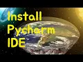 S1E3 Install Pycharm IDE for easier code development