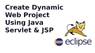 How to create Servlet and JSP project in Eclipse with Tomcat 10 Java dynamic web project