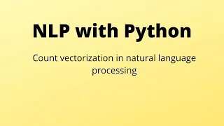 Count vectorization in natural language processing