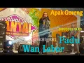 Download Lagu APAK - GORENG‼️WAN LEBOR‼️Live in Station 18 IPOH..PADU..