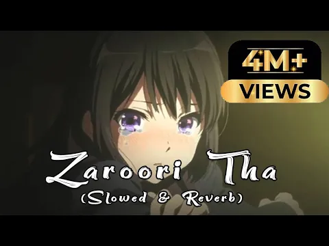 Download MP3 Zaroori Tha - Slowed & Reverb | Rahat Fateh Ali Khan | DJ Basit