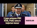 Download Lagu 2 jam selepas PRK KKB : POLIS TAMPIL BUAT PENGUMUMAN MENGEJUTKAN MUHYIDDIN