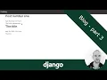Creating a blog using Django 3 - Part 3