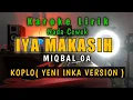 Download Lagu YENI INKA - IYA MAKASIH KAROKE LIRIK KOPLO ( MIQBAL GA ) Jane sing tok goleki spek koyo ngopo to ri