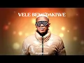 Blaqmajor feat Bless the Gentleman – Vele Ben 'Dakiwe (Official Audio)