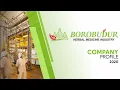 Company Profile PT. INDUSTRI JAMU BOROBUDUR HERBAL 2020 | Borobudur Herbal (ENG)