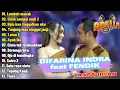DIFARINA INDRA feat FENDIK FULL ALBUM TERBARU \