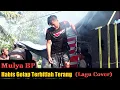 Download Lagu Mulya BP Musik Cover || Habis Gelap Terbitlah Terang (Rhoma Irama)