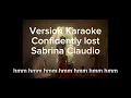 Sabrina Claudio, Confidently Lost, Version Karaoke.