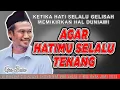 Download Lagu AGAR HATI SELALU TENANG - GUS BAHA || Pengajian Gus Baha  #gusbahaterbaru #ceramahlucu