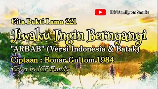 Download ARBAB (Versi Indonesia \u0026 Batak) | Ciptaan : Bonar Gultom | Jiwaku Ingin Bernyanyi | GBL 221 MP3