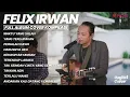 Download Lagu FIERSA BESARI - Waktu Yang Salah (FELIX IRWAN COVER) | FULL ALBUM COVER 2023 | Aku Milikmu Malam Ini