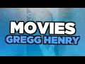 Best Gregg Henry movies