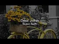 Dear John - Taylor Swift