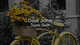 Dear John - Taylor Swift