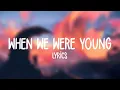 Download Lagu Lost Kings - When We Were Young (Lyrics / Lyric Video) ft. Norma Jean Martine