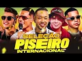 SELEÇÃO PISEIRO 2025 🔥 Netto Brito, Nadson O Ferinha, Vitinho Imperador, Natanzinho Lima, Toque Dez