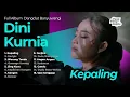 Download Lagu KEPALING - DINI KURNIA FULL ALBUM | DANGDUT BANYUWANGI TERBARU | FULL ALBUM 2025 | MUFLY KEY