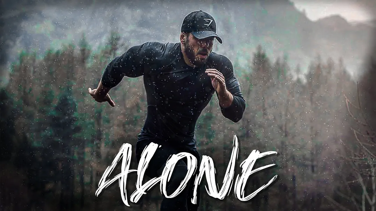 ALONE π FITNESS MOTIVATION - 2020 ALONE π FITNESS MOTIVATION - 2020